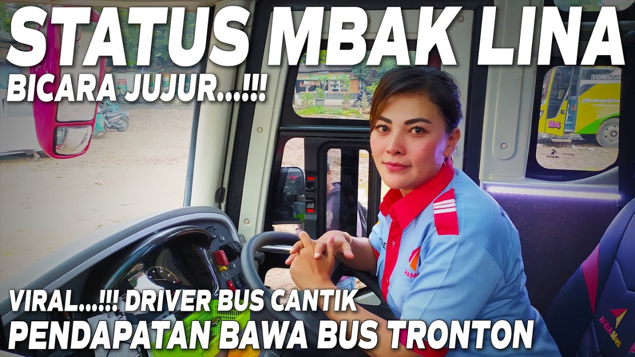 SEGINI PENDAPATANNYA...!!! DRIVER BUS CANTIK AGRA MAS MBAK LINA OZORA