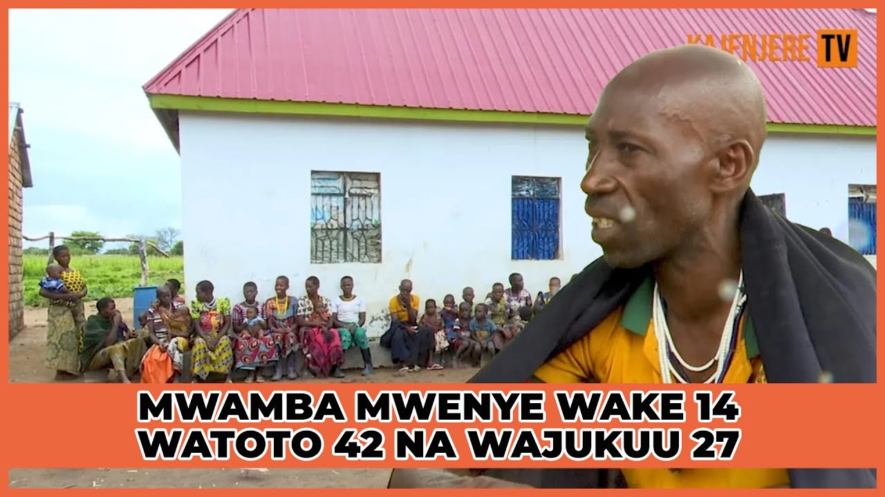 PART 01: MWAMBA MWENYE WAKE 14, WATOTO 42 NA WAJUKUU 27, FAMILIA YAKE INAKULA GUNIA 2 AU 3 KWA SIKU.