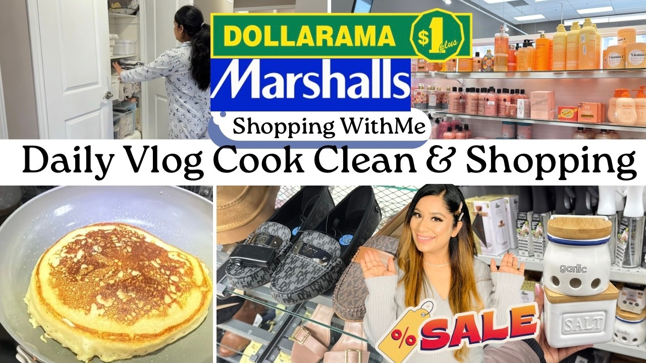Breakfast to dinner, cook & clean & shopping with me at Dollarama & Marshalls Canada Daily Life Vlog