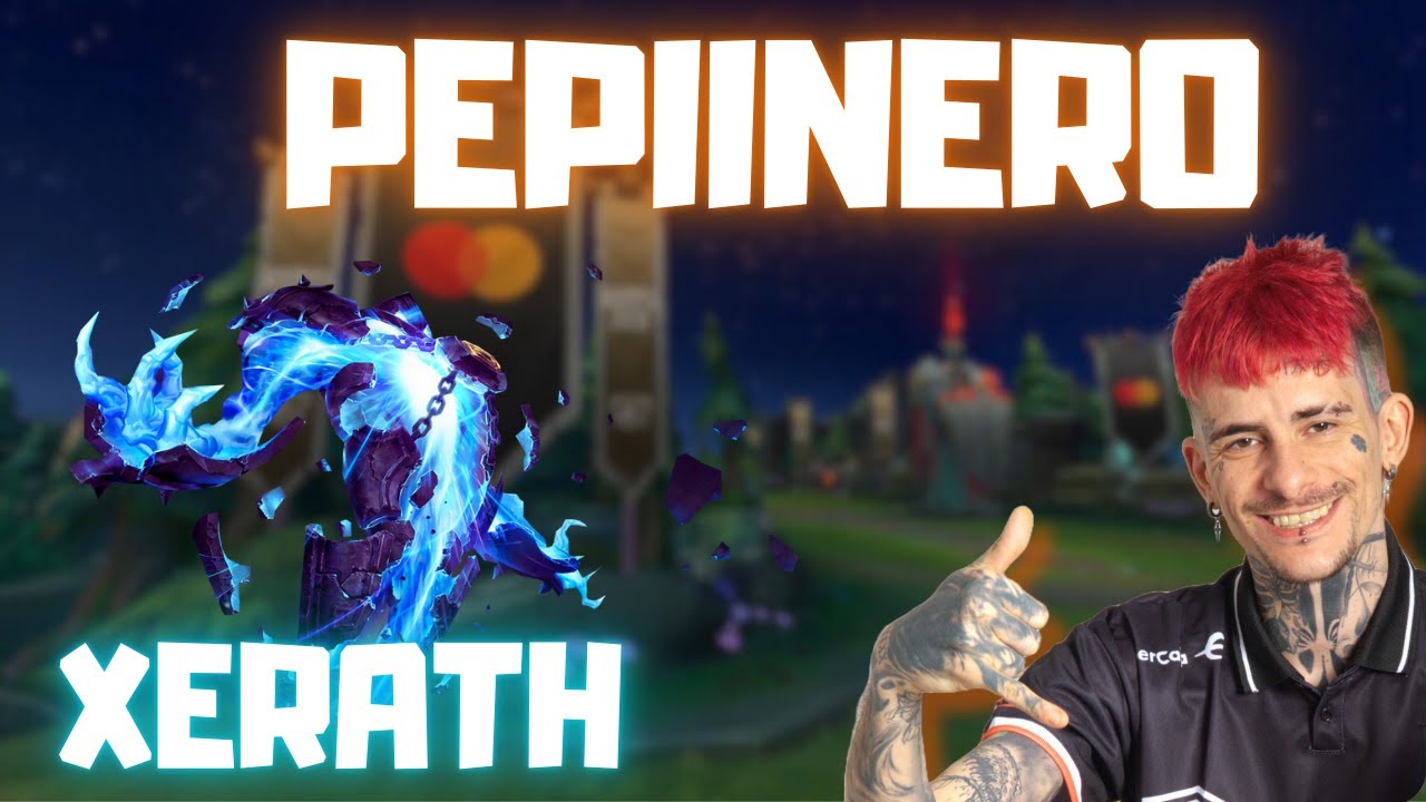 PEPIINERO HACIENDO DIABLURAS CON SU MÍTICO XERATH ☄️