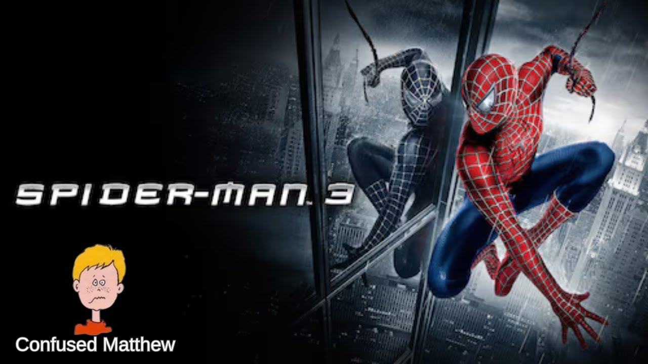 Spider-Man 3 Review - Confused Matthew