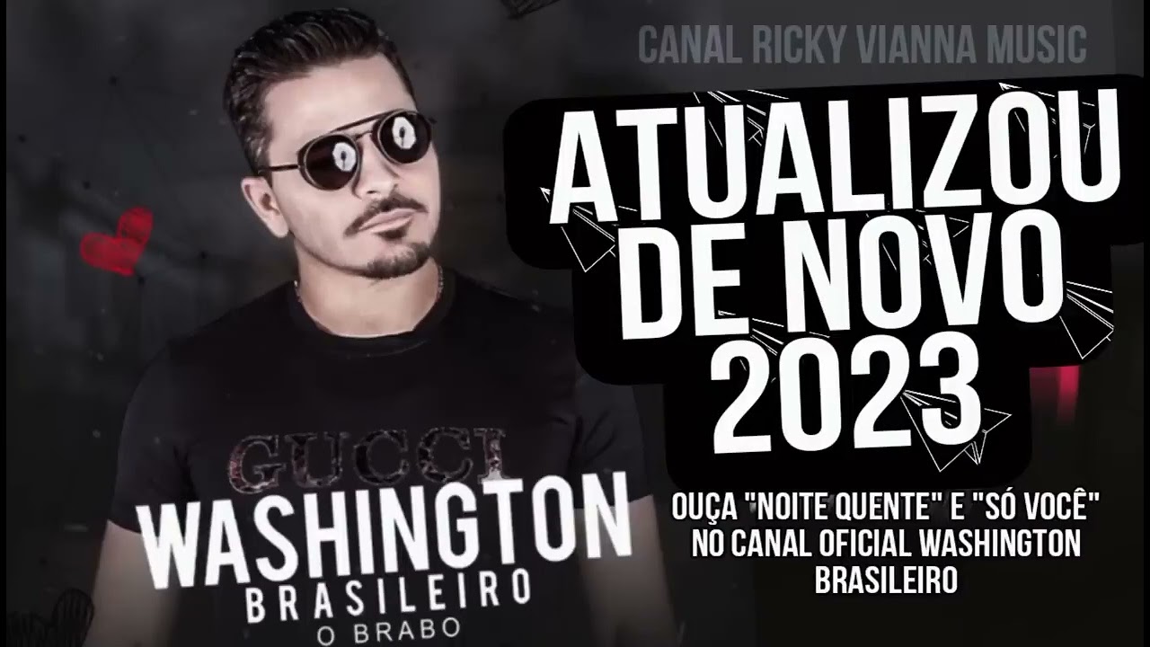 Washington Brasileiro - Músicas Novas