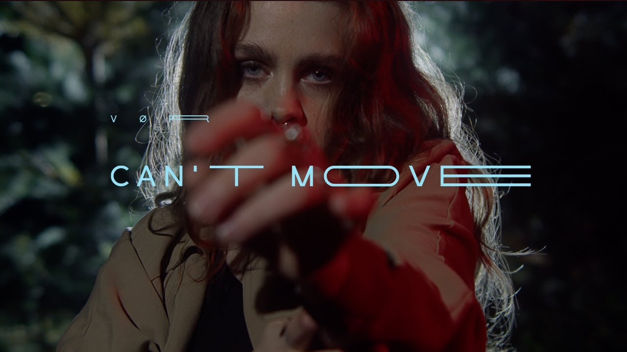 VØR - CAN'T MOVE (Official Video)