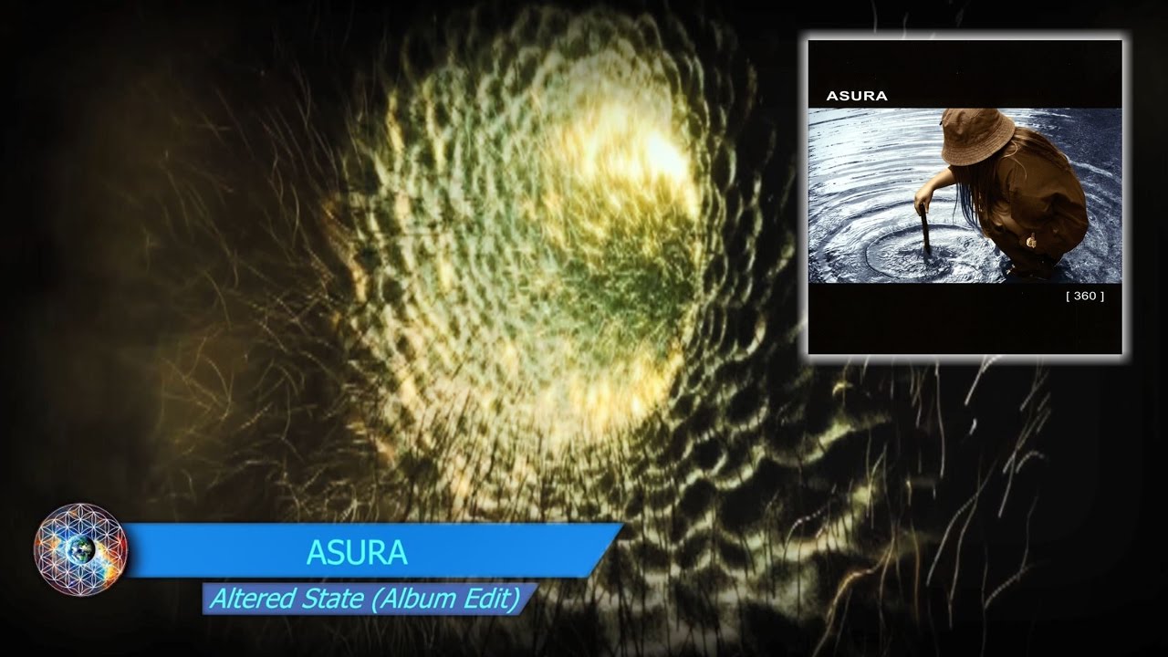 ASURA - Altered State (Album Edit)