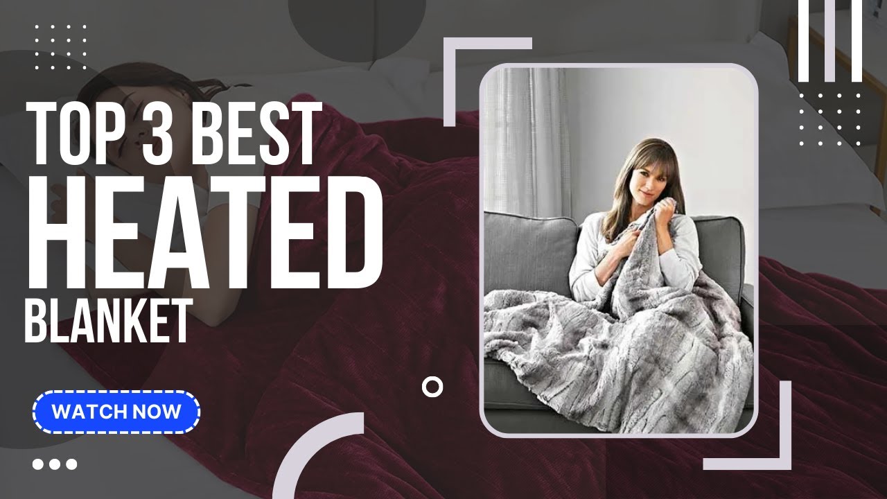 Best Heated Blanket (Top 3 Picks For Any Budget) | GuideKnight
