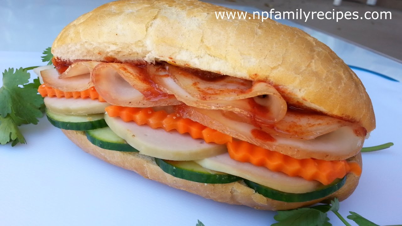 Vietnamese Sandwich (B&aacute;nh M&igrave; Thịt Nguội) - NPFamily Recipes