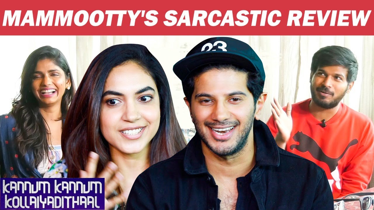 GVM Directed that Scene |  Dulquer Salman |  Kannum Kannum Kollaiyadithaal