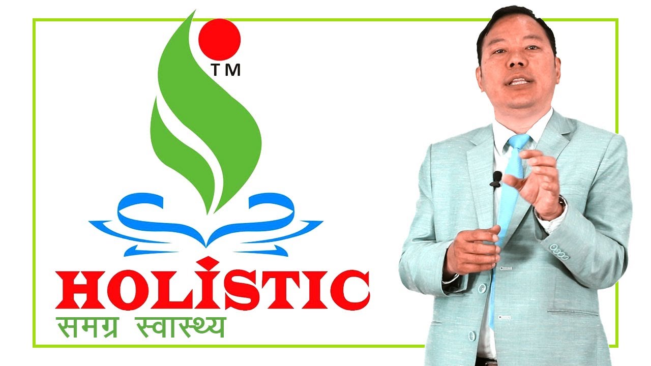 Holistic Approach to Health | समग्र स्वास्थ्य  | DrDB | Dr. DB Sunuwar | Holistic Health