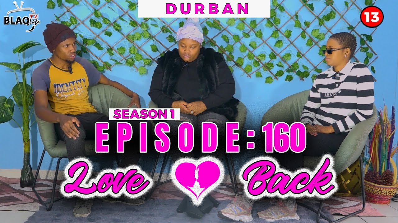 Wadayisa ngeKuku yami kumashonisa ayemkweleta | LOVE BACK | S1-EP160