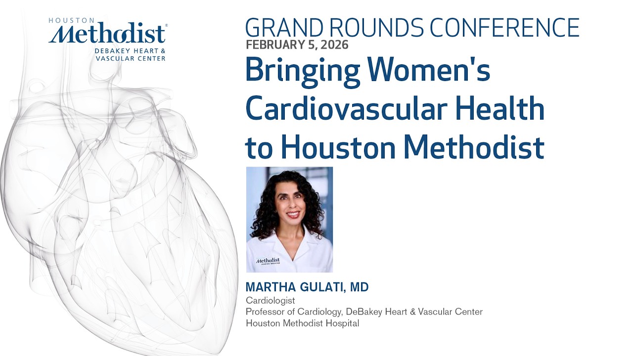 Bringing Women's Cardiovascular Health to Houston Methodist (Dr. Martha Gulati)