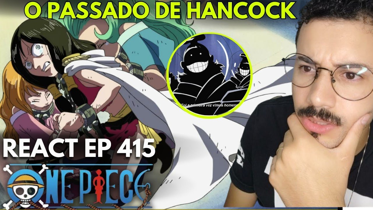 O TRAUMÁTICO PASSADO DA BOA HANCOCK - ONE PIECE REACT - Ep.415 - #luffy #onepiece