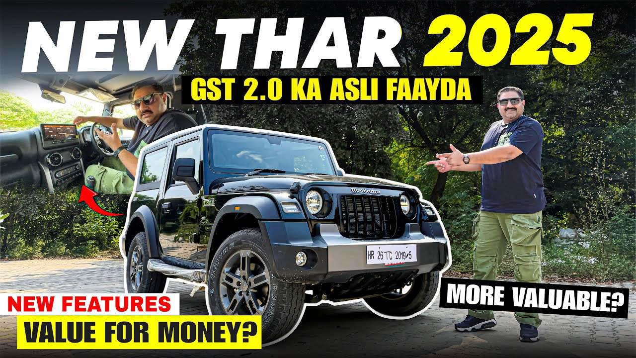 NEW THAR 2025 | GST2.0 Ka Asli Faayda Iss SUV ko Mila? New Features | More Valuable? Complete Review