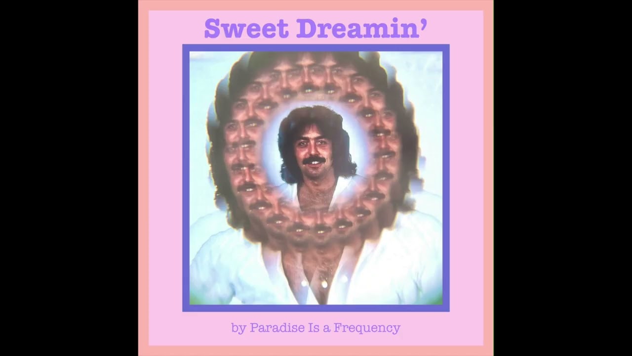 Paradise Is a Frequency ~ Sweet Dreamin' (Mix Excerpt) Mellow AOR, Breezy Soft Rock, Laid Back Loner