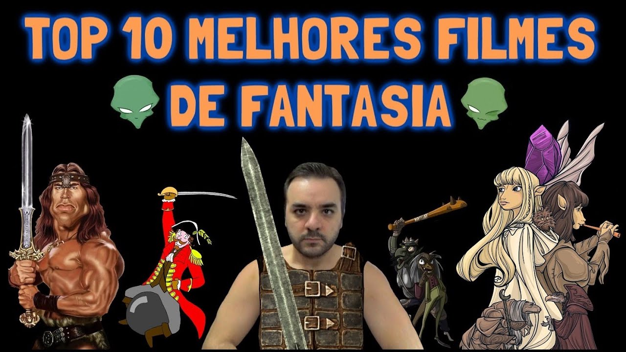Top 10 Melhores Filmes de Fantasia de Todos os Tempos