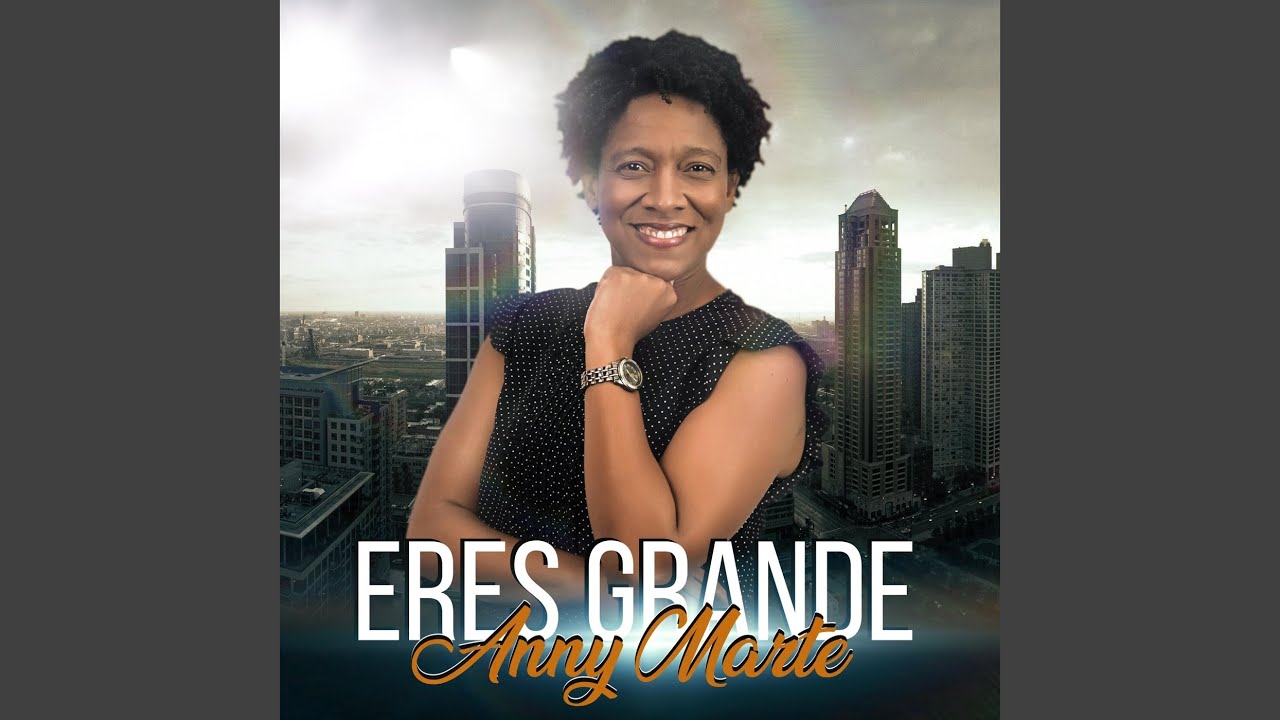 Eres Grande