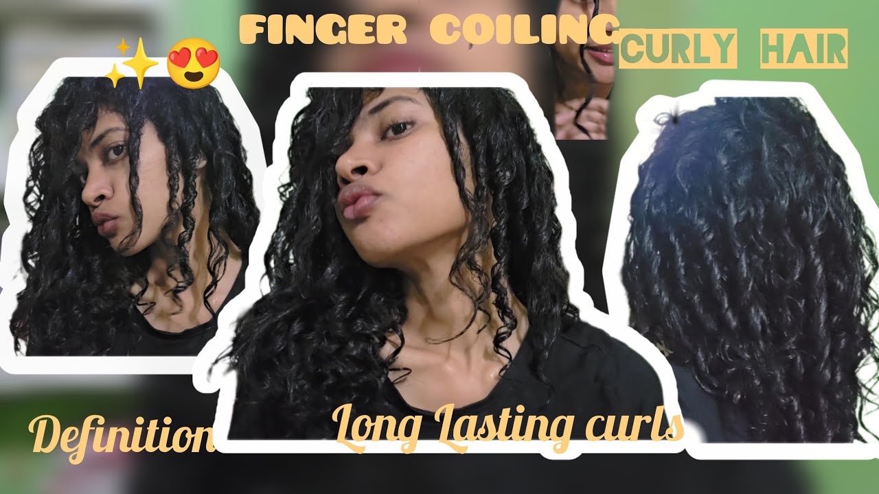 Finger Coiling Curly Hair✨️🎀| Definition and Long Lasting Juicy Curls |Curls Frizz Free and Luscious