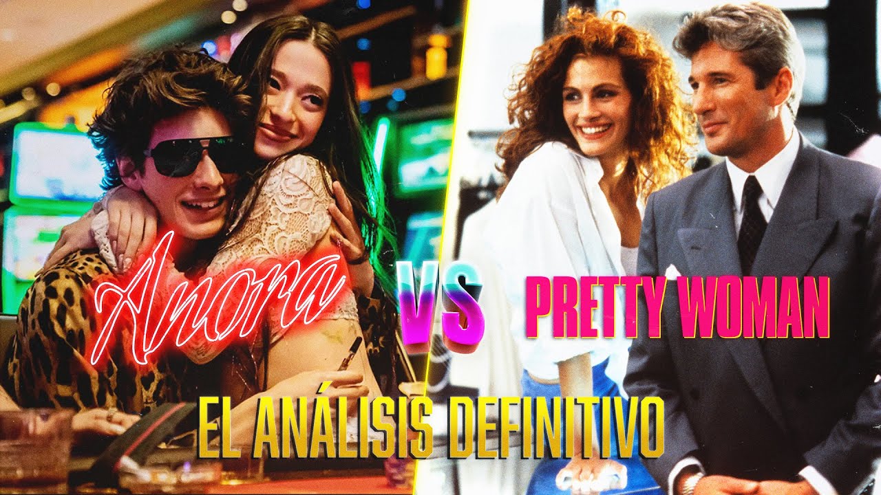 El fin de la fantasía romántica | Anora vs Pretty Woman - Análisis