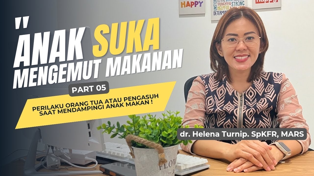 ANAK SUKA MENGEMUT MAKANAN, Perilaku Orang Tua atau Pengasuh Saat Mendampingi Anak Makan | PART 5❗️