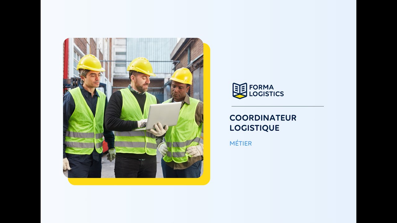 Métier coordinateur logistique