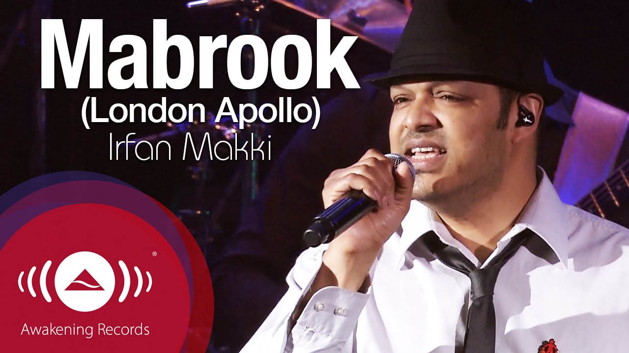 Irfan Makki - Mabrook  | Awakening Live At The Apollo Theatre