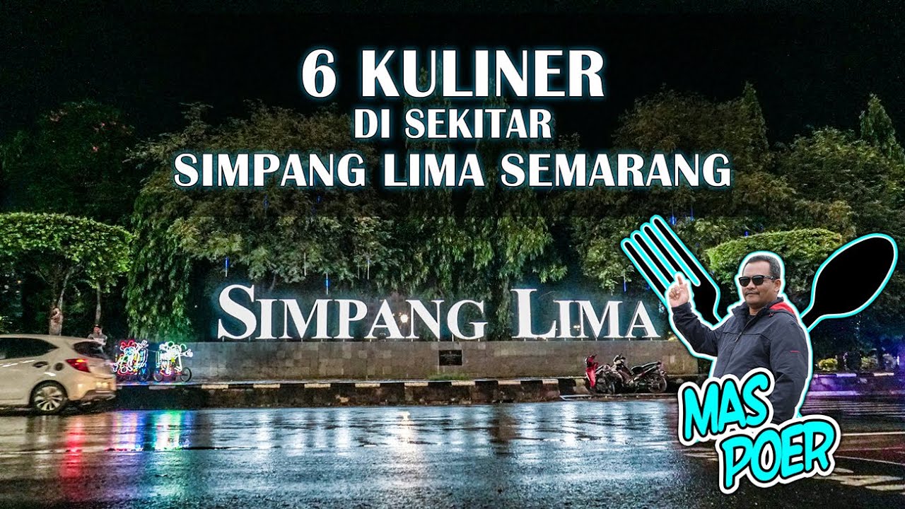 Daftar 6 KULINER di Sekitar SIMPANG LIMA SEMARANG | SIMPANGLIMA | KOTA SEMARANG