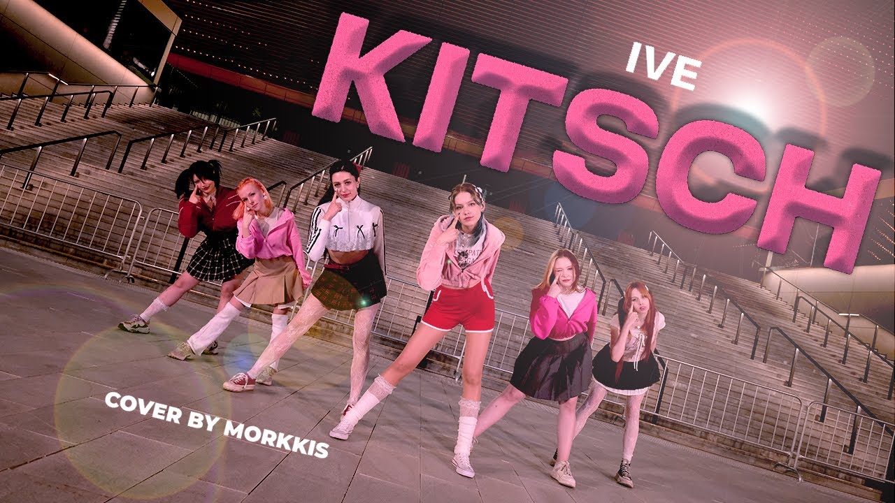 [KPOP IN PUBLIC / ONE TAKE] IVE 아이브 'KITSCH' | DANCE COVER | MORKKIS