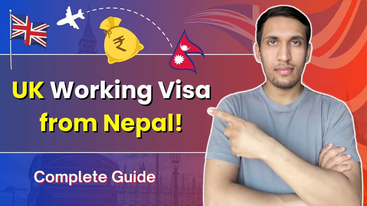 UK Working Visa for Nepalese | Complete Guide by Sudin Subedi