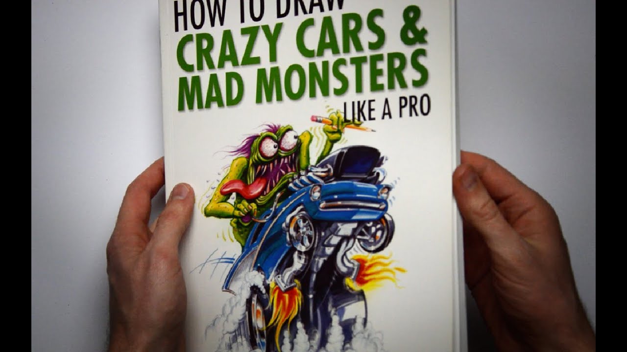 Flip Through - How to draw Crazy Cars & Mad Monsters like a Pro