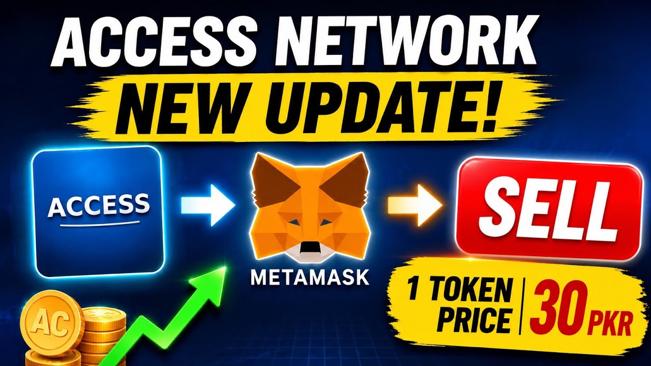 Access Network New Update | Import Into MetaMask & Selling Process |New Mining Project 2026