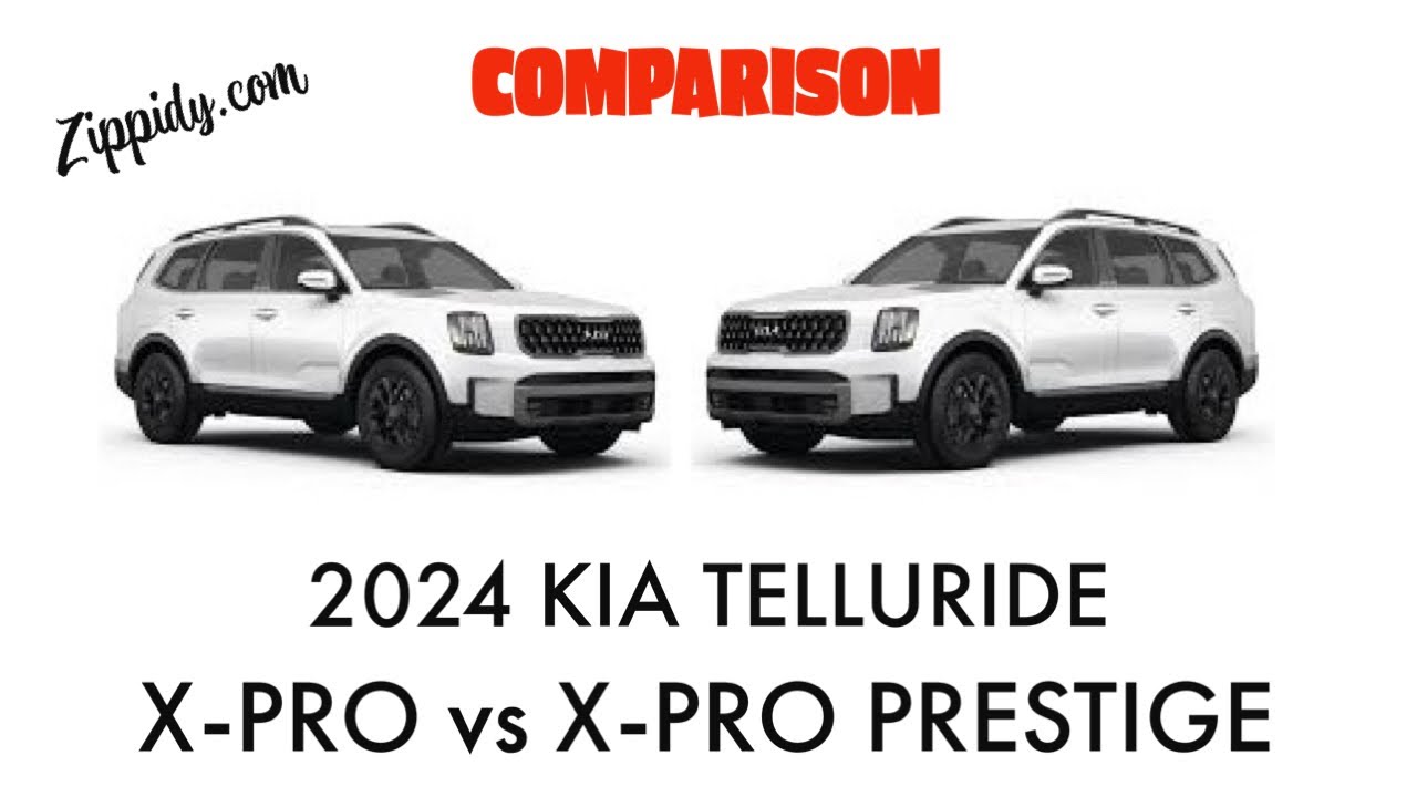 2024 Kia Telluride SX X-Pro vs 2024 Kia Telluride SX X-Pro Prestige