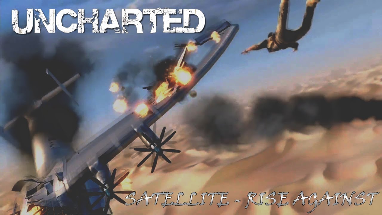 UNCHARTED-Nathan Drake GMV(Rise Against - Satellite)