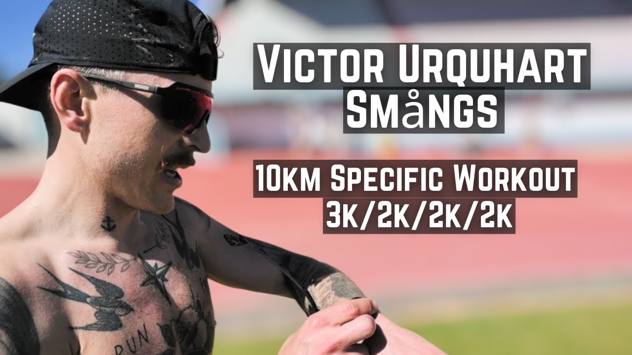 Victor Urquhart Smångs - 10km Specific Workout