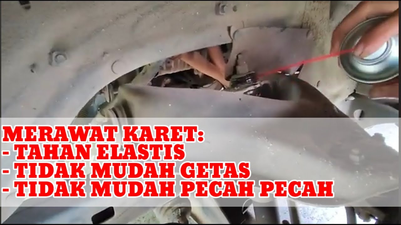 MERAWAT KARET KARET MOBIL DENGAN CAIRAN SILICON