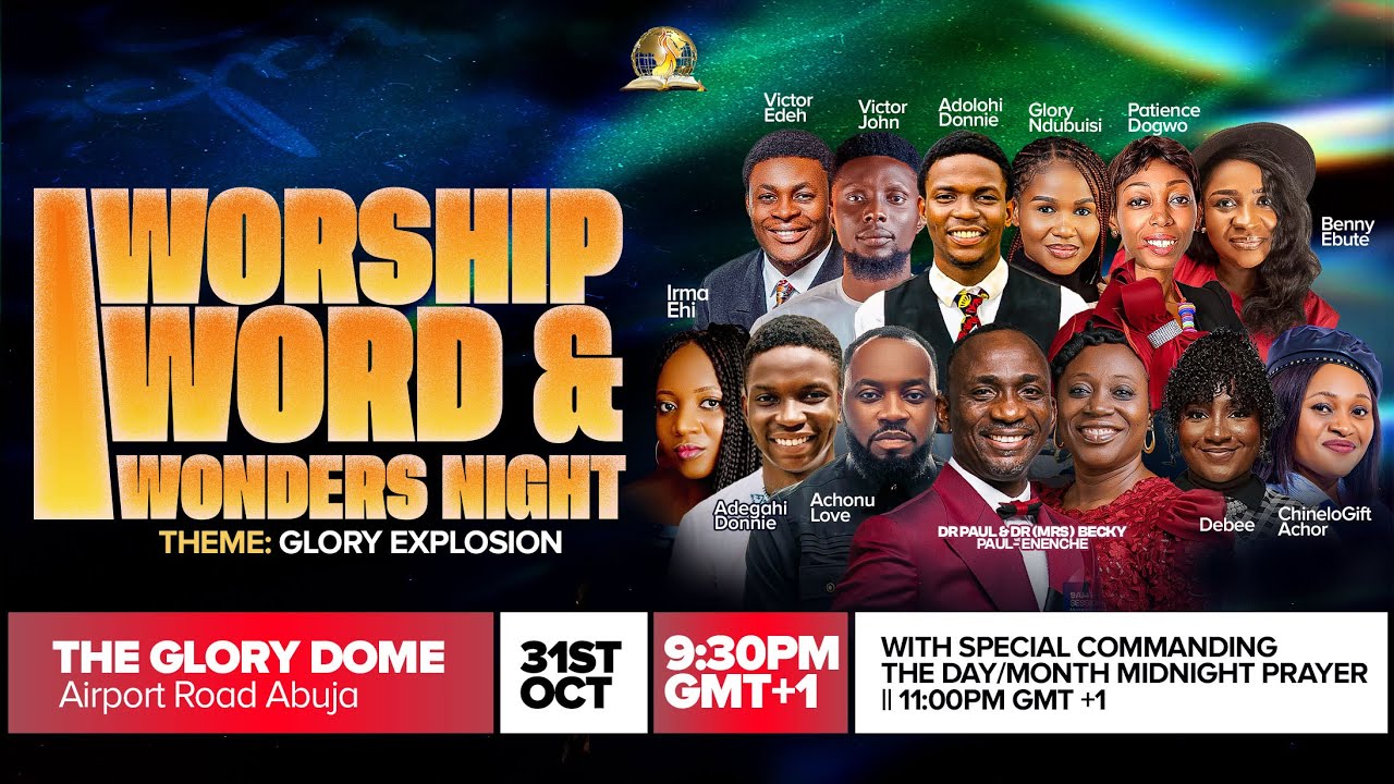 OCTOBER WORSHIP, WORD AND WONDERS NIGHT || GLORY EXPLOSION || 31-10-2025