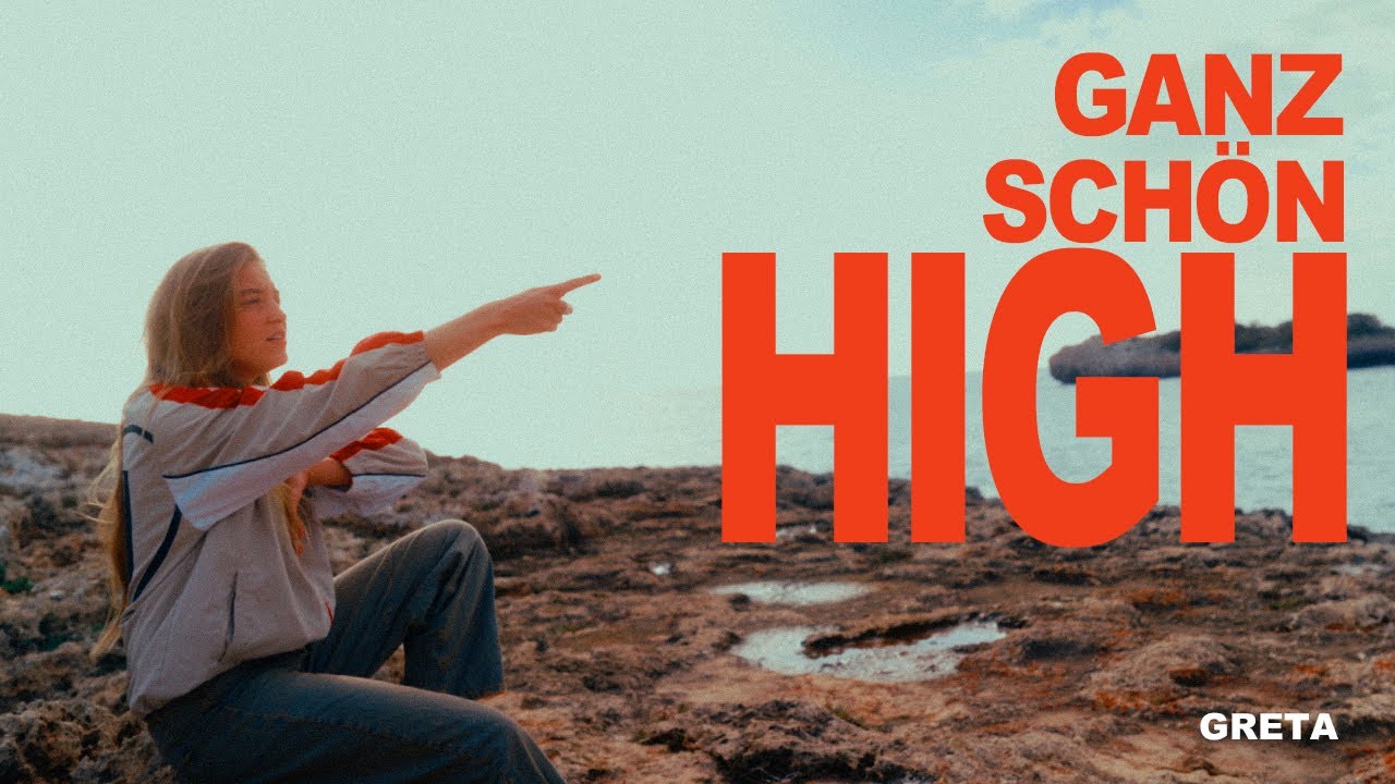 GRETA - ganz schön high (Offizieller Visualizer)