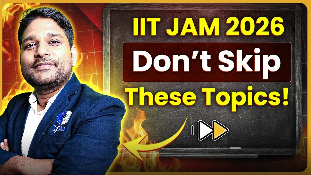 Important Topics For IIT JAM Mathematics 2026 | Don’t Skip These Chapters | IFAS