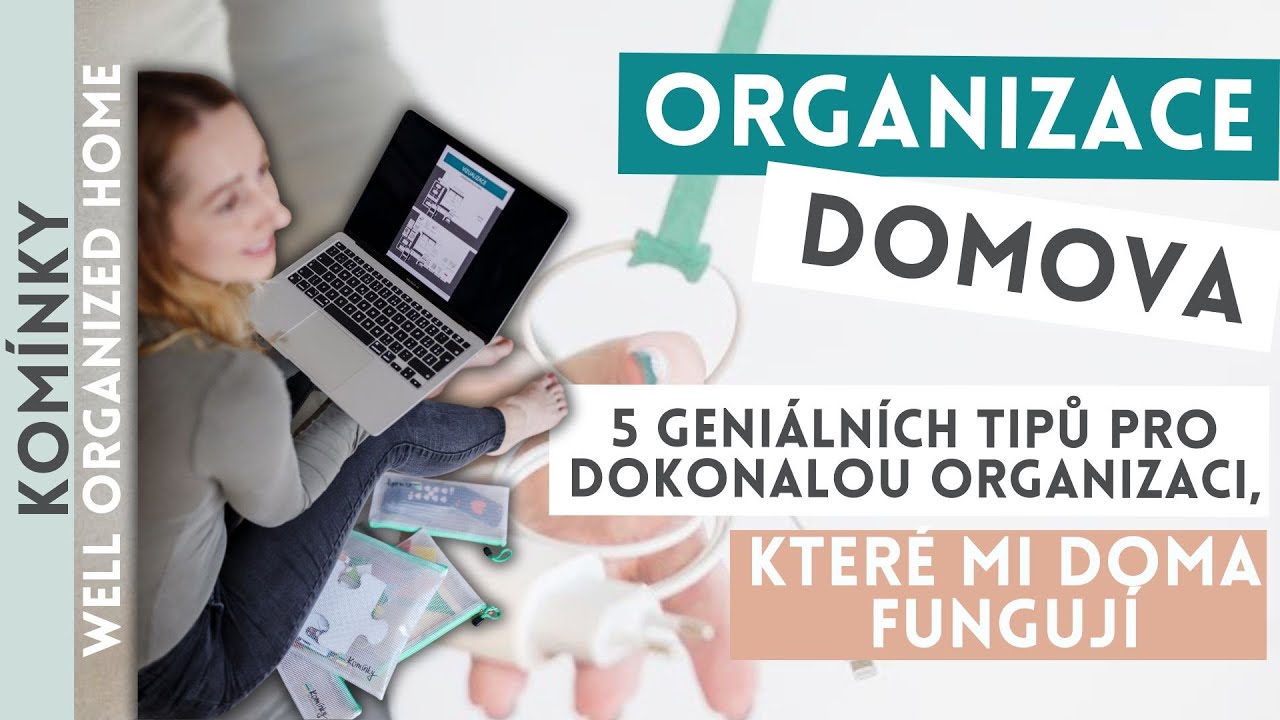 5 geni&aacute;ln&iacute;ch tipů pro dokonalou organizaci dom&aacute;cnosti, kter&eacute; mi funguj&iacute;!