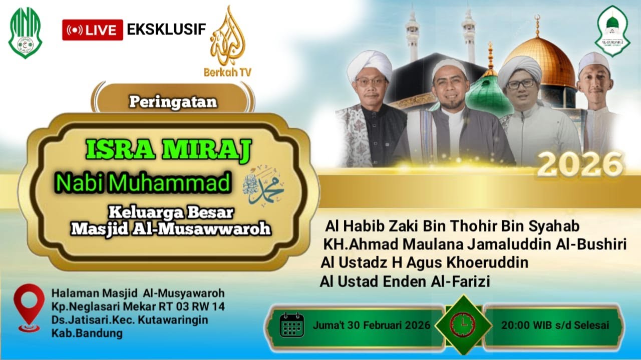🔴LIVE ISRA MI'RAJ NABI MUHAMMAD SAW MASJID AL - MUSAWWAROH | 30 JANUARI 2026 | BERKAH TV