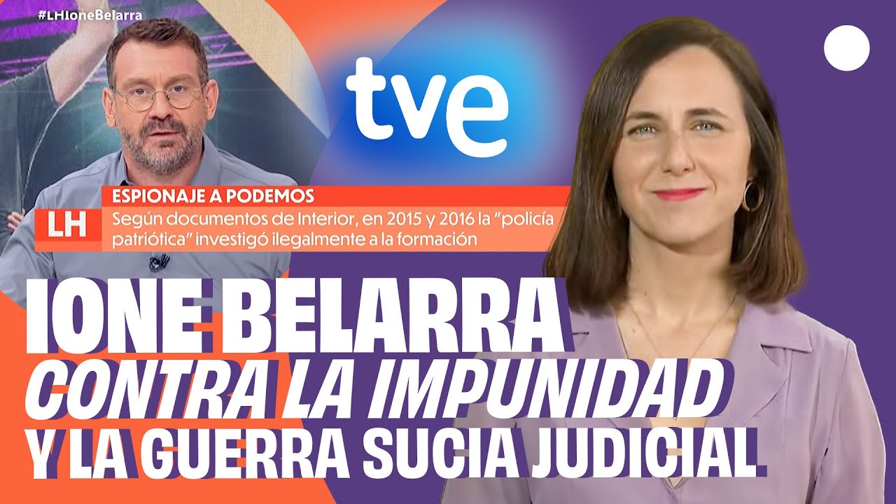 Entrevista completa a Ione Belarra en TVE sobre la impunidad y la guerra sucia judicial