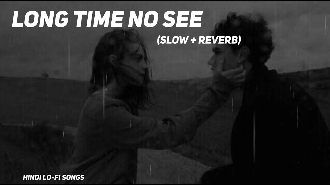 Long Time No See Lofi Extended || Slowed + Reverb || Taimour Baig & Usama Ali