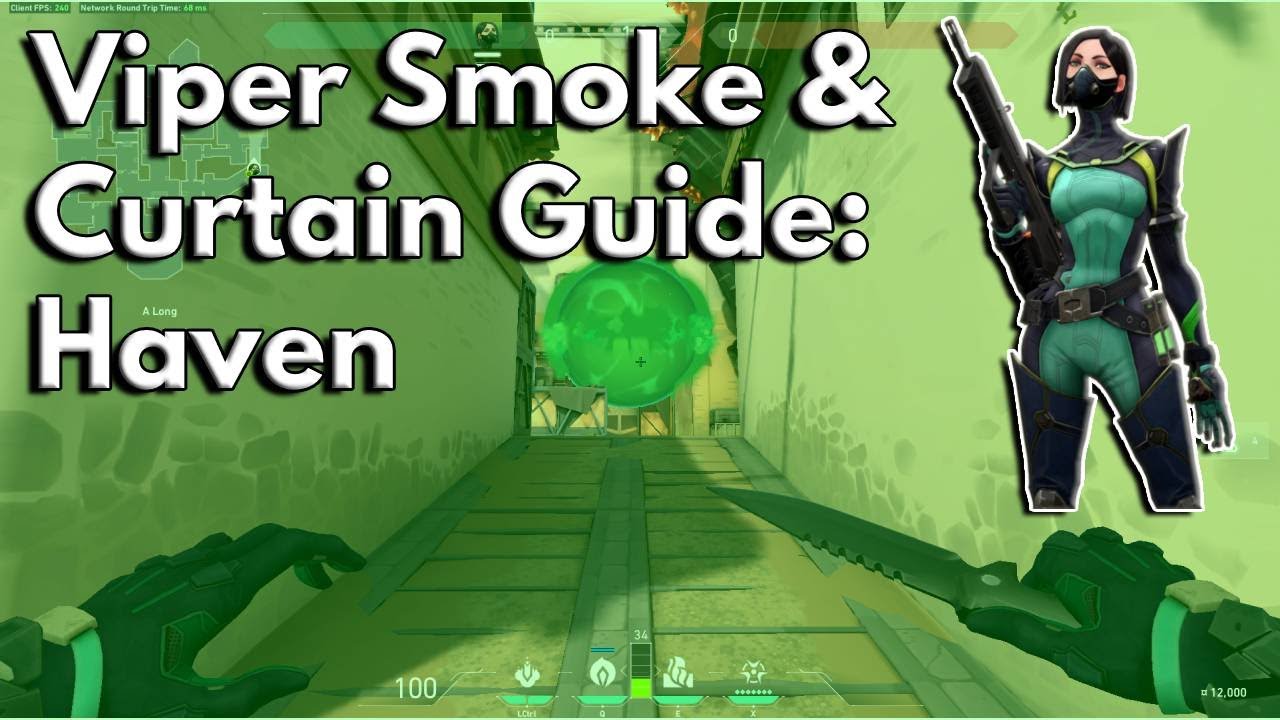Viper Smoke & Curtains guide:Haven