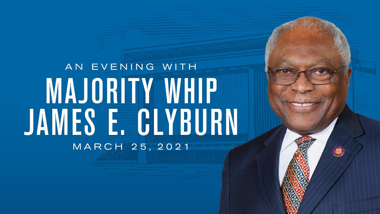 An Evening With Majority Whip James E. Clyburn