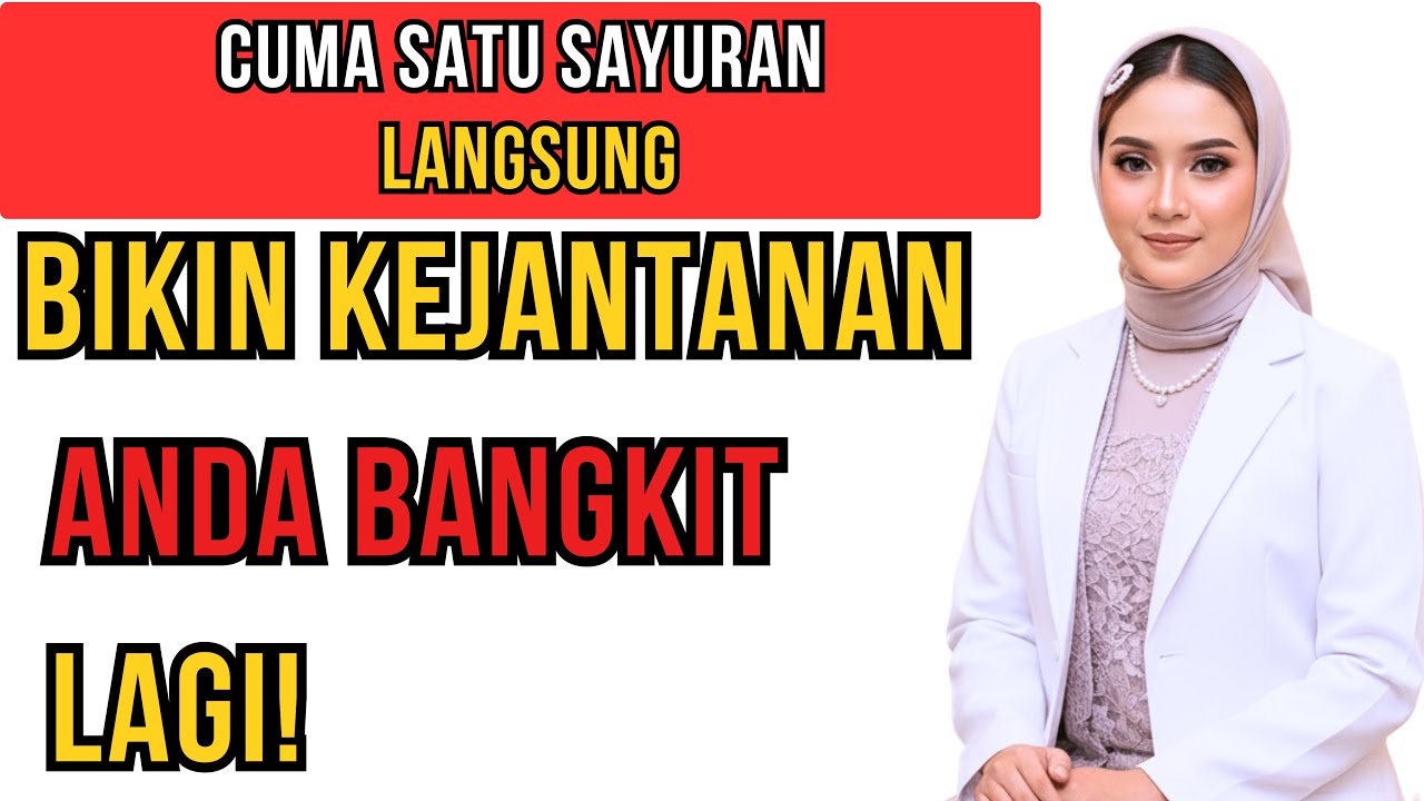 Cuma 1 Sayuran di Malam Hari untuk Kejantanan, Energi & Tidur Nyenyak | Tips Pria di Atas 60 Tahun