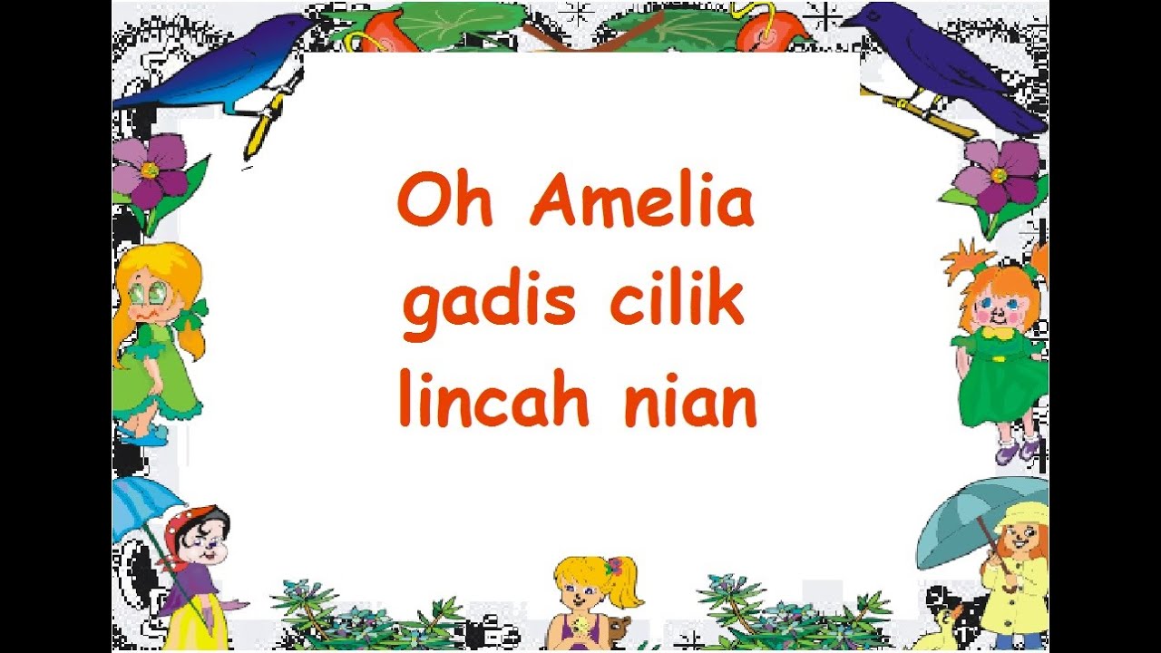 lirik AMELIA - Lagu Anak - Cipt. A.T. Mahmud - Musik Pompi S.