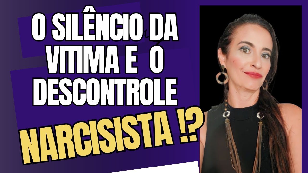 COMO O SILÊNCIO DA VITIMA ACABA COM NARCISISTA?