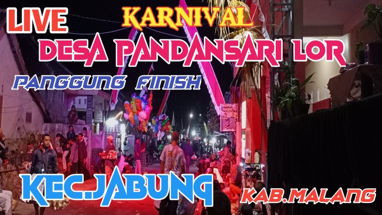 🔴LIVE KARNAVAL DESA PANDANSARI LOR KEC. JABUNG KAB. MALANGarnavalhariini