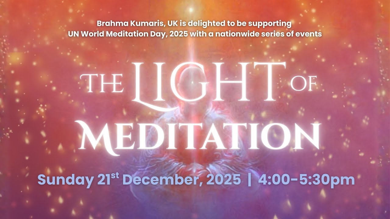 The Light of Meditation | World Meditation Day 2025