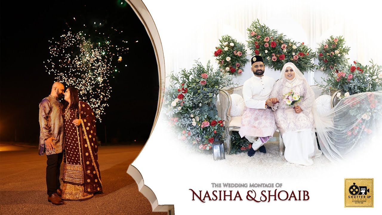 Wedding Montage of Nasiha & Shoaib
