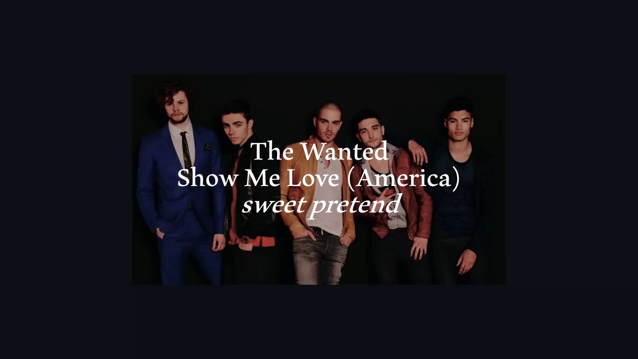 the wanted - show me love (america) [slowed + reverb]