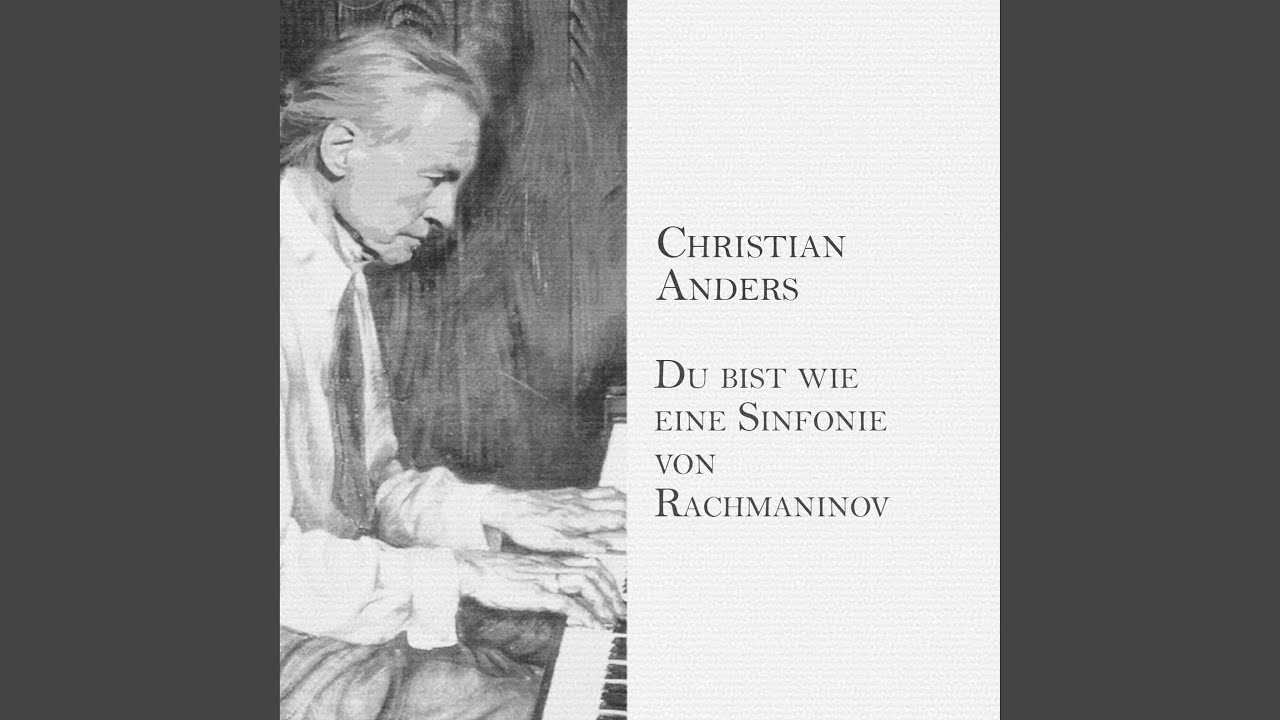 Du bist wie eine Sinfonie von Rachmaninov